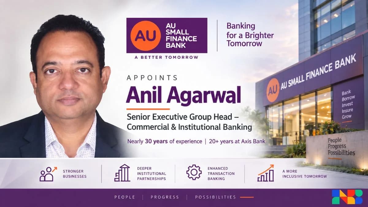 AU Small Finance Bank Appointments: Leadership Hires Ahead of Scale