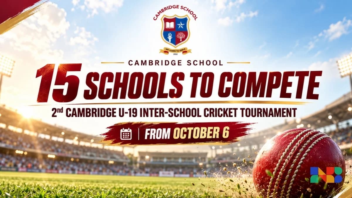 15 Schools to Compete in 2nd Cambridge U-19 Inter-School Cricket Tournament from October 6
