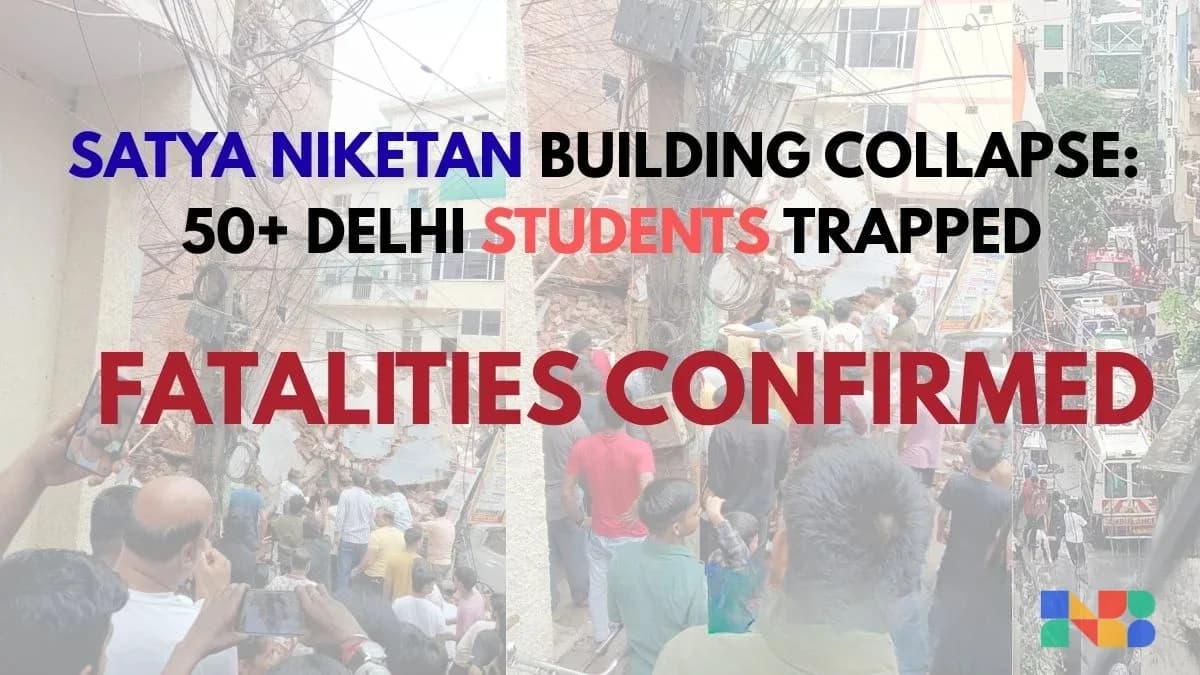 Satya Niketan Building Collapse: Delhi Students Trapped