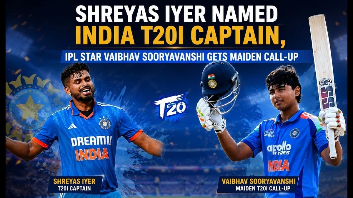 Shreyas Iyer Takes Charge as India Enter New T20I Era; Vaibhav Sooryavanshi Earns Historic Call-Up