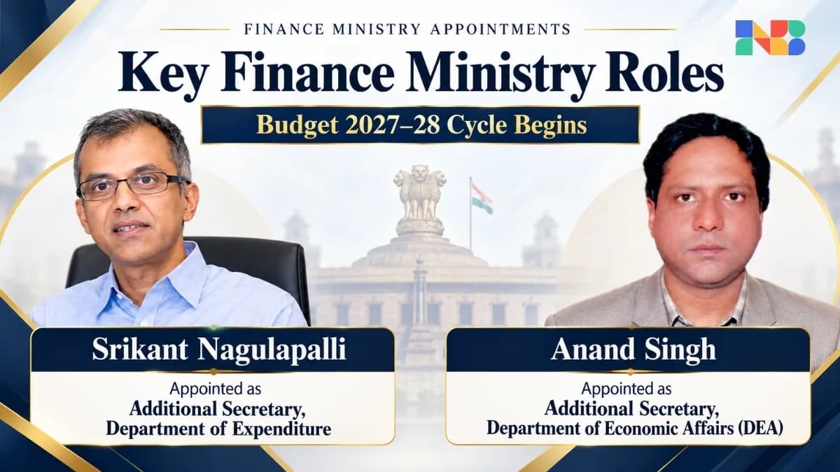 Srikant Nagulapalli, Anand Singh Get Key Finance Ministry Roles Ahead of Budget 2027–28
