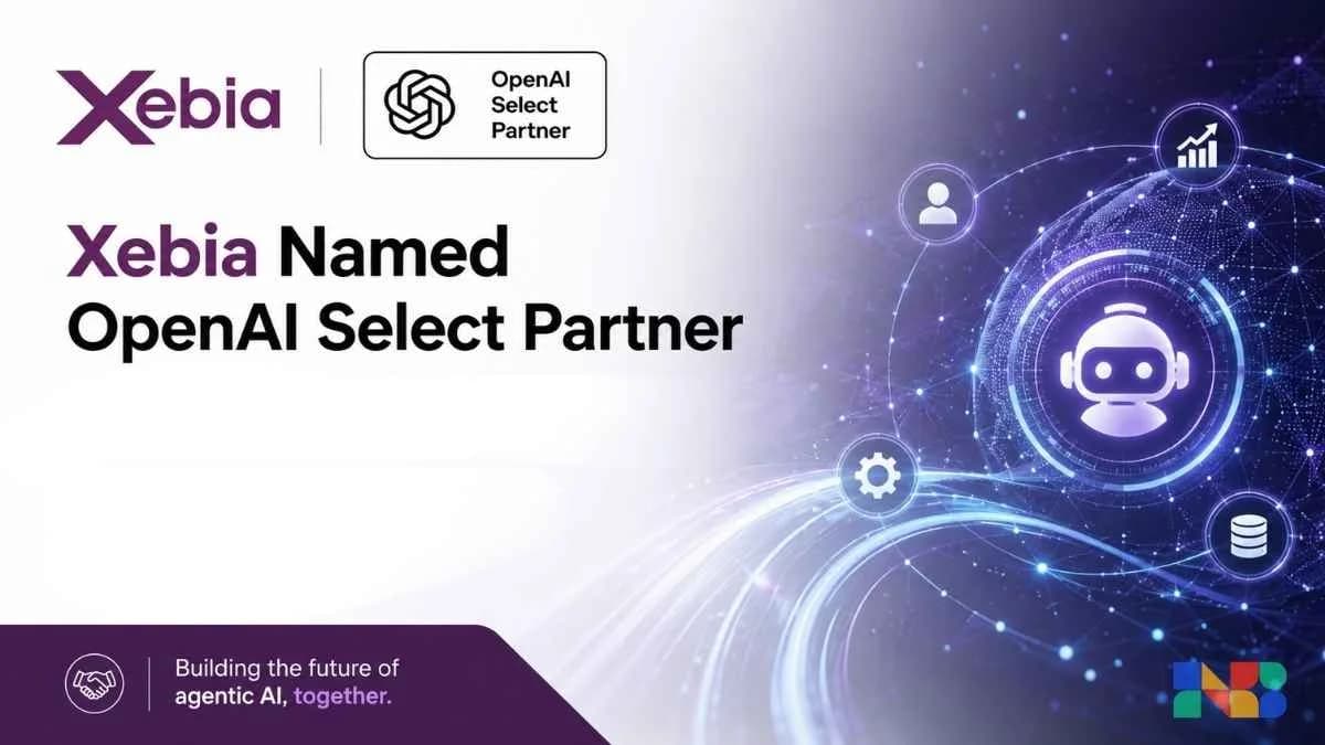 Xebia Named OpenAI Select Partner as Agentic AI Push Grows