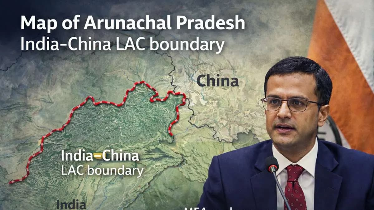 India Rejects China's Fictitious Names for Arunachal Pradesh — Full Breakdown