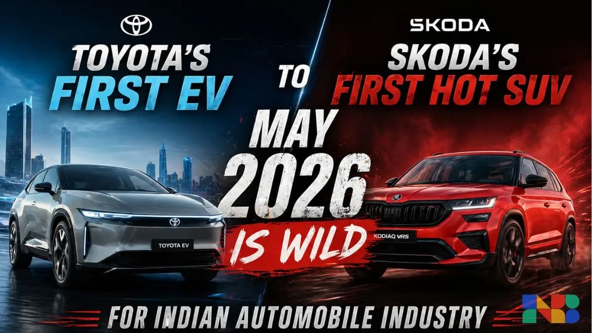 From Toyota's First EV to Skoda's First Hot SUV — May 2026 Is Wild For Indian Automobile Industry