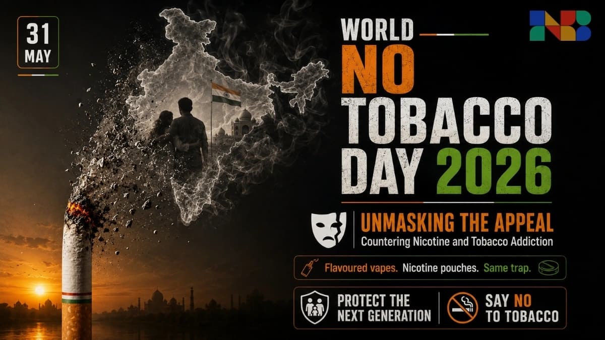 World No Tobacco Day 2026: Why the Fight Against Youth Nicotine Addiction Is More Urgent Than Ever!